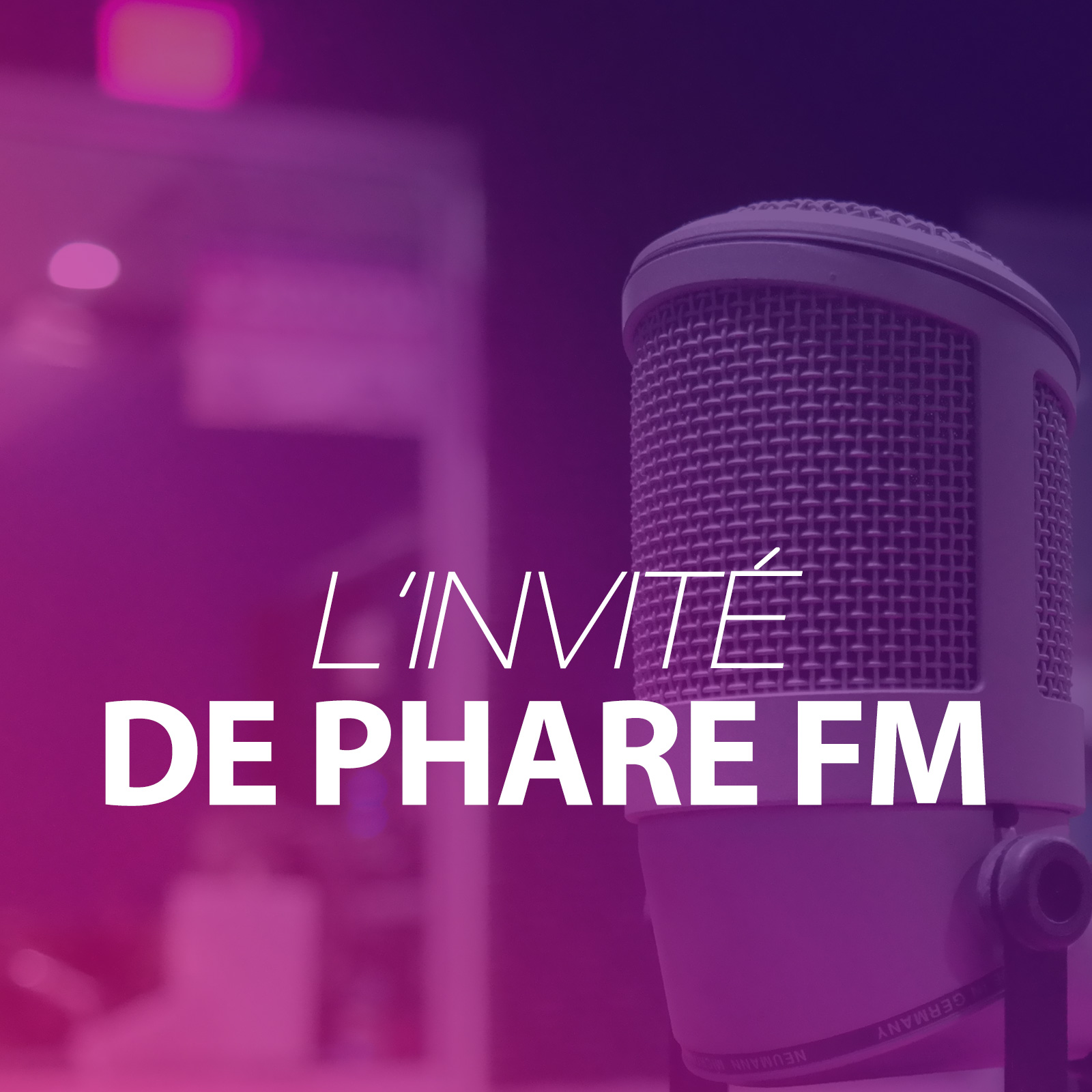 L invité de PHARE FM PHARE FM