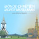 Monde Chrétien Monde Musulman - 43 - La transmission orale