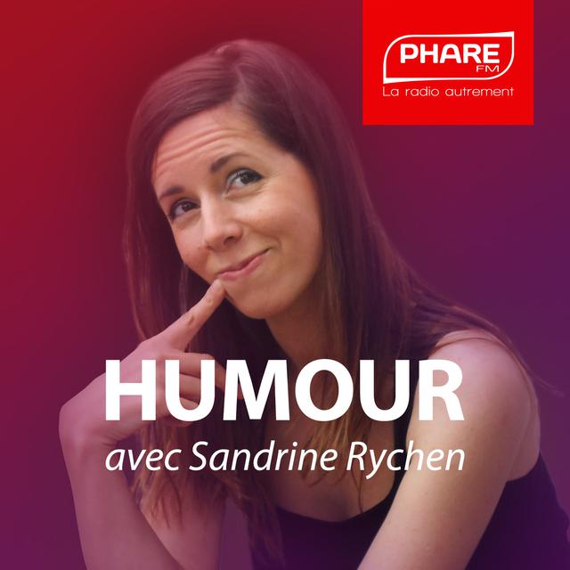 Chronique Humour du 28 février 2019 – Sandrine Rychen – Sandra Fripenhauer
