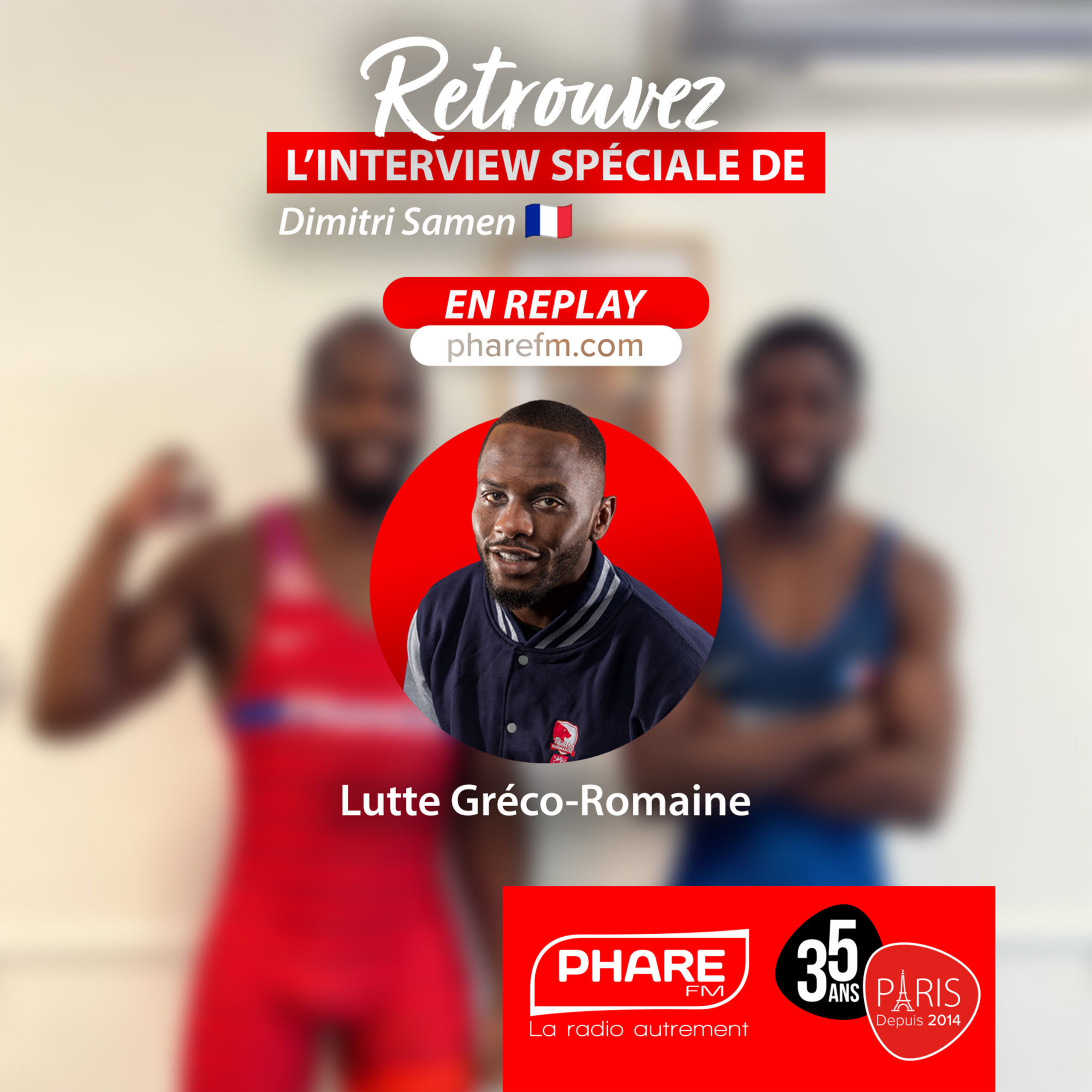 Interview spéciale de Dimitri Samen - PHARE FM